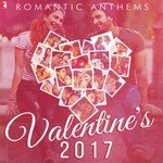 Romantic Anthems - Valentine's 2017 - Shankar-Ehsaan-Loy Song Download